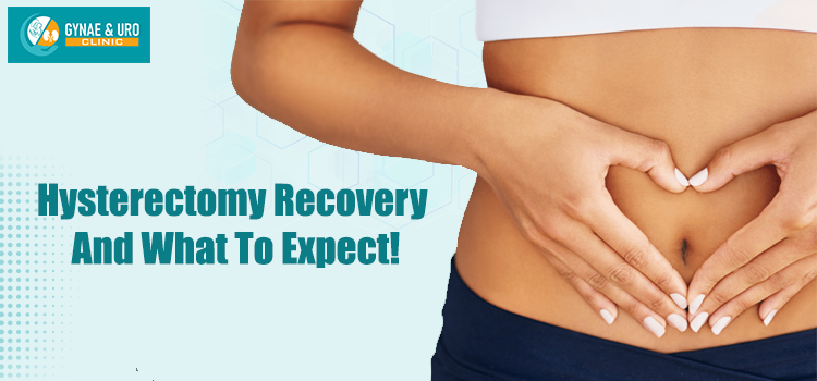 Things That You Should Know About Hysterectomy Surgery And Recovery