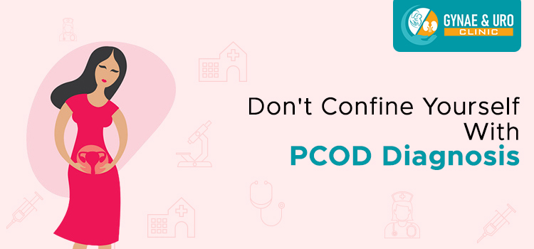 PCOD diagnosis should not let you impact your overall life